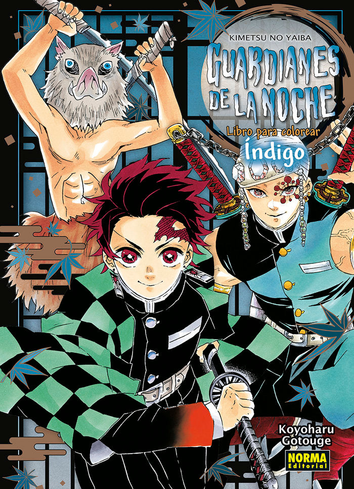 GUARDIANES DE LA NOCHE LIBRO PARA COLOREAR INDIGO, de KOYOHARU GOTOUGE | portada del libro