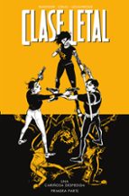 CLASE LETAL 11 UNA CARIÑOSA DESPEDIDA PRIMERA PARTE, de Rick Remender | portada del libro