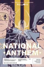 THE TRUE LIVES OF THE FABULOUS KILLJOYS 2: NATIONAL ANTHEM, de Gerard Way | portada del libro