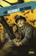 LOS CAZADORES SOLITARIOS 01, de TYLER CROOK | portada del libro
