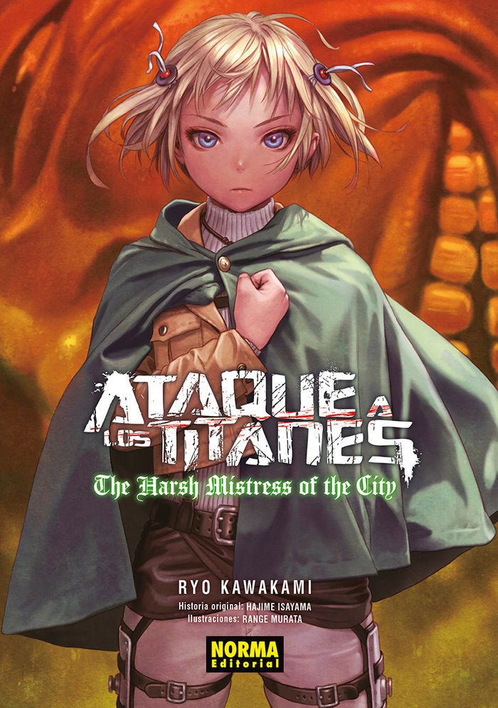 ATAQUE A LOS TITANES: THE HARSH MISTRESS OF THE CITY. NOVELA, de HAJIME ISAYAMA | portada del libro