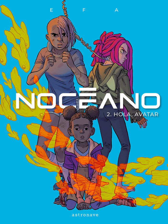 NOCEANO 2. HOLA, AVATAR, de EFA, RICARD | portada del libro