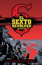 EL SEXTO REVOLVER 6, de Varios autores | portada del libro