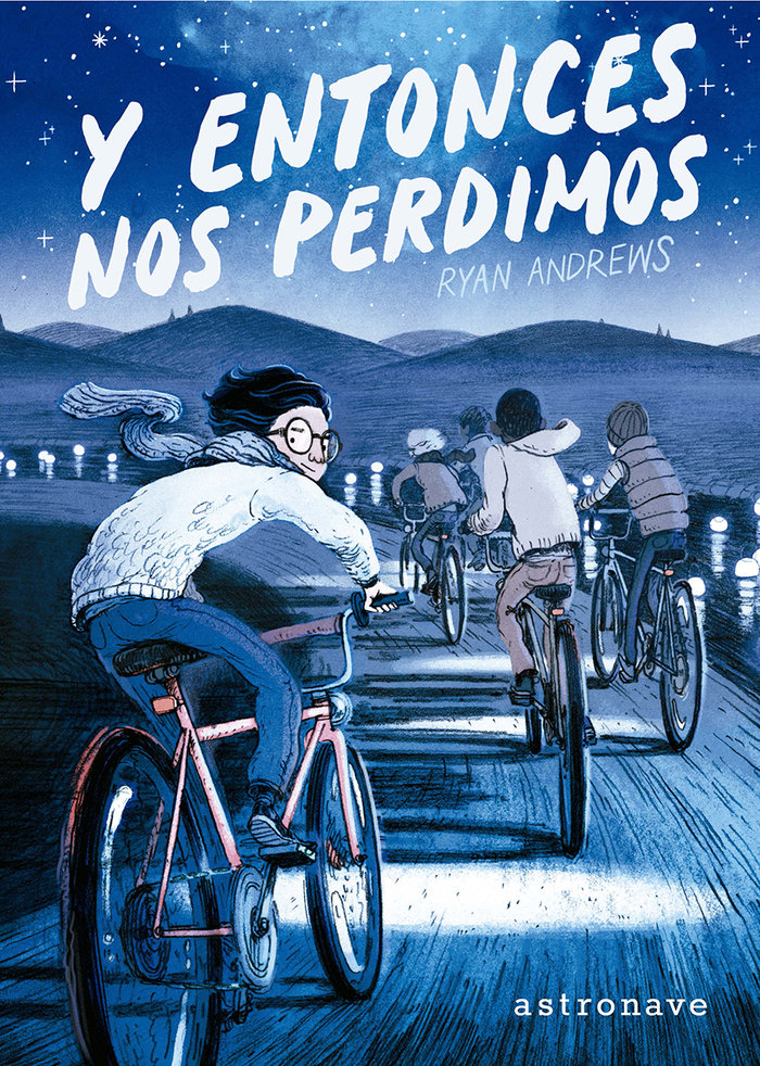 Y ENTONCES NOS PERDIMOS, de ANDREWS, RYAN | portada del libro