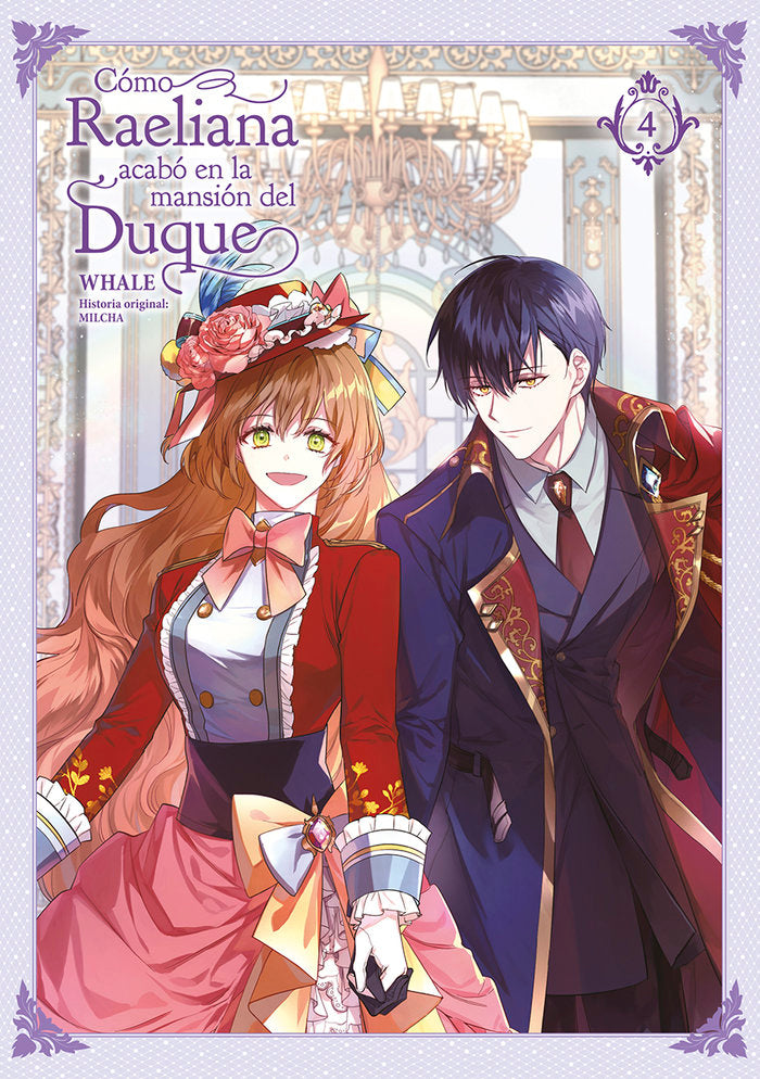 COMO RAELIANA ACABO EN LA MANSION DEL DUQUE 04, de WHALE#MILCHA | portada del libro