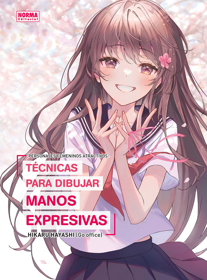 PERSONAJES FEMENINOS ATRACTIVOS: TECNICAS PARA DIBUJAR MANOS EXPR, de HIKARU HAYASHI GO OFFICE | portada del libro