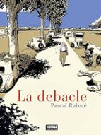 LA DEBACLE, de Pascal Rabaté | portada del libro