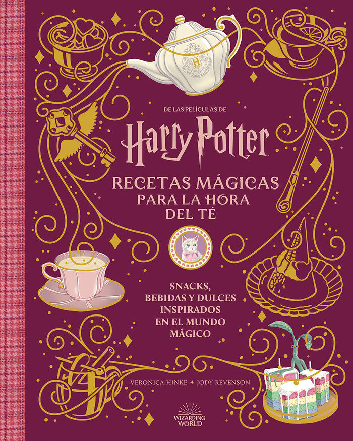 HARRY POTTER Y ANIMALES FANTASTICOS: RECETAS MAGICAS PARA LA HORA DEL TE, de VERONICA HINKE#JODY REVENSON | portada del libro