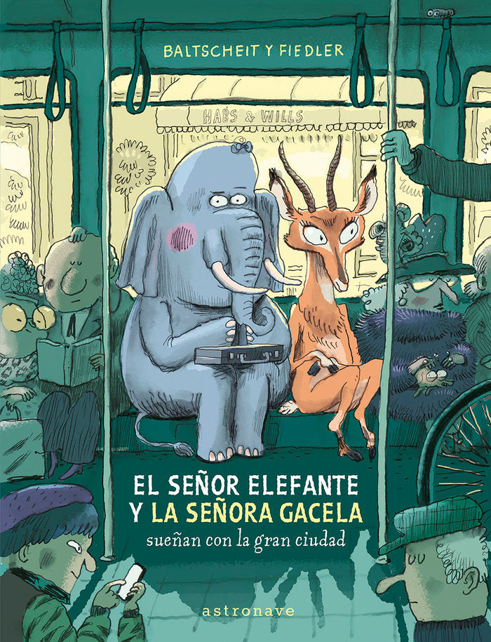 EL SEÑOR ELEFANTE Y LA SEÑORA GACELA SUEÑAN CON LA GRAN CIU, de MARTIN BALTSCHEIT | portada del libro