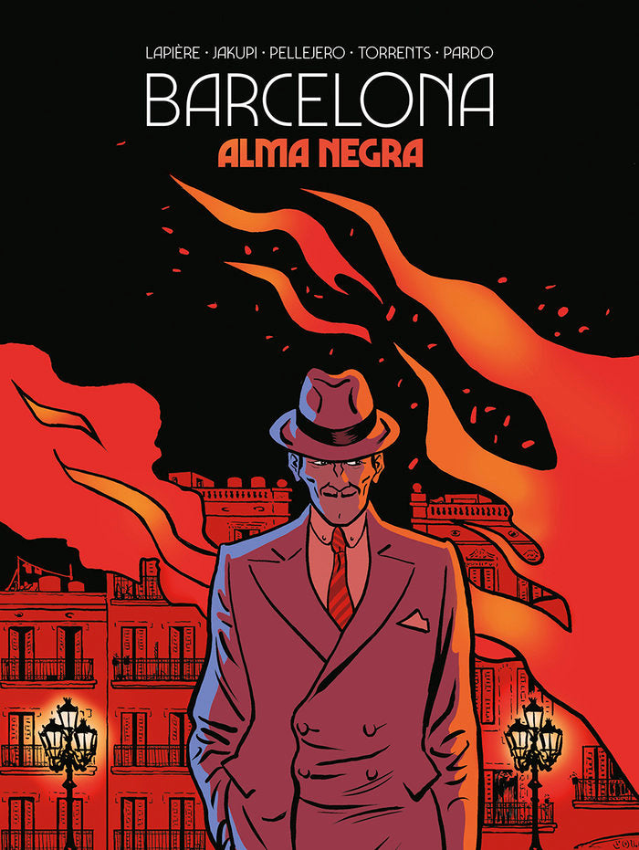 BARCELONA. ALMA NEGRA, de LAPIERE#JAKUPI#PELLEJERO#TORRENTS | portada del libro