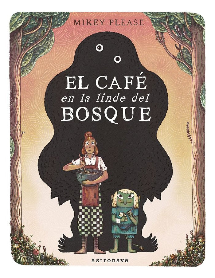 EL CAFE EN LA LINDE DEL BOSQUE, de PLEASE, MICKEY | portada del libro