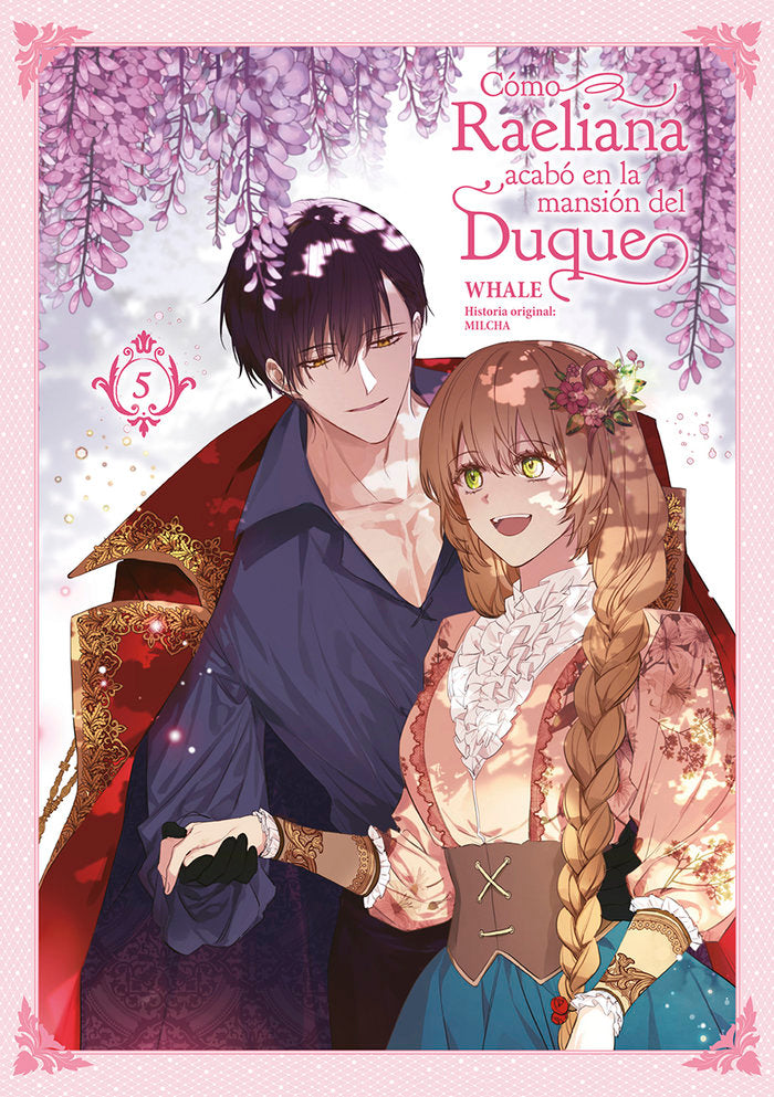 COMO RAELIANA ACABO EN LA MANSION DEL DUQUE 05, de WHALE#MILCHA | portada del libro