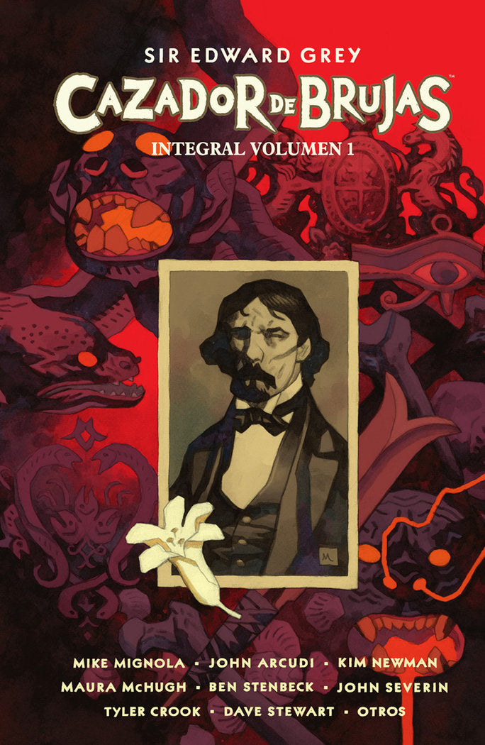 SIR EDWARD GREY CAZADOR DE BRUJAS INTEGRAL 1, de MIKE MIGNOLA#JOHN ARCUDI | portada del libro