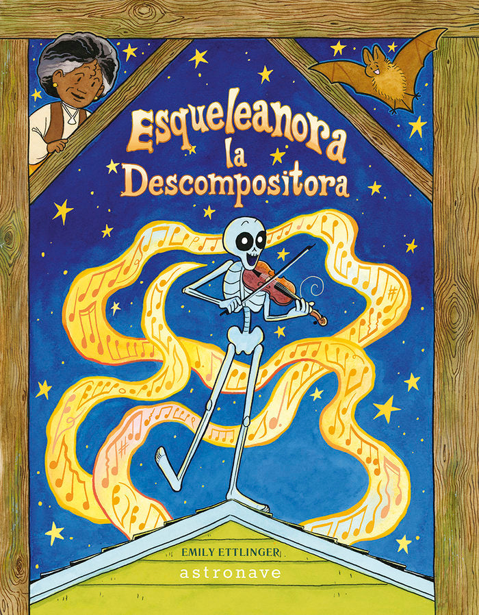 ESQUELEANORA LA DESCOMPOSITORA, de EMILY ETTLINGER | portada del libro