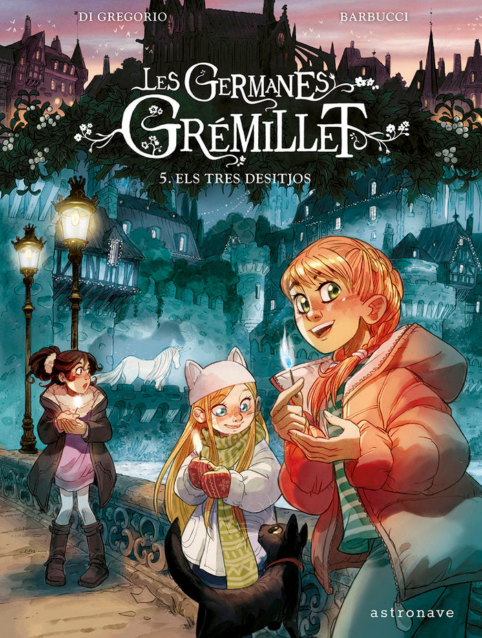 LES GERMANES GREMILLET 5 ELS TRES DESITJOS, de DI GREGORIO | portada del libro