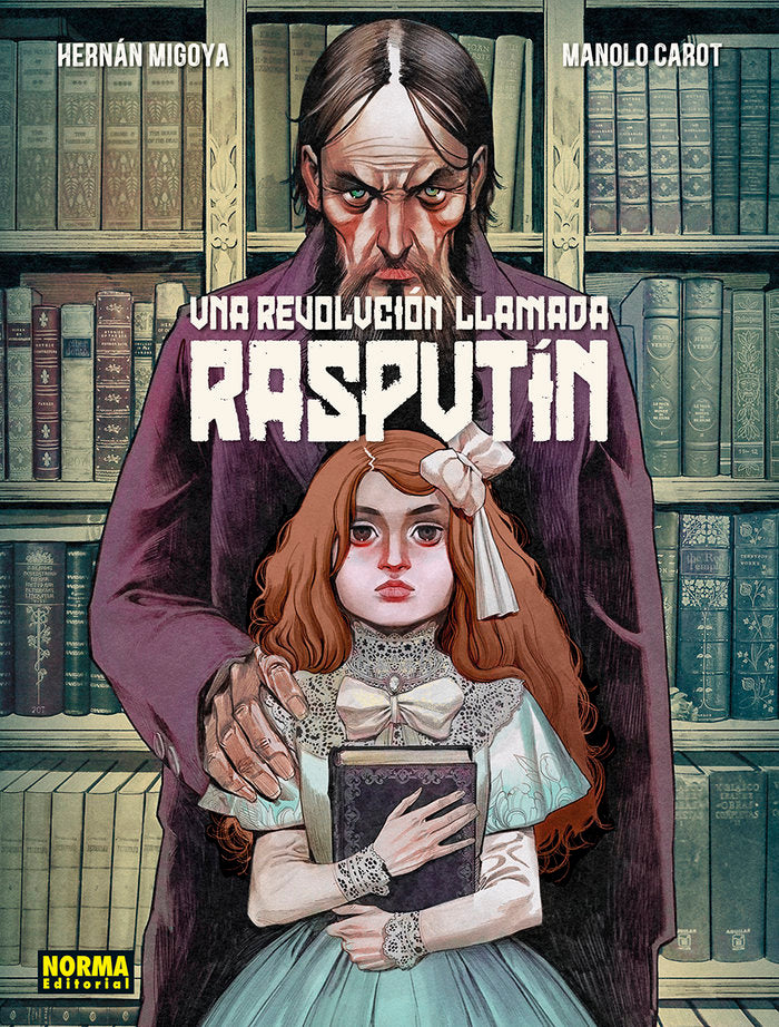 UNA REVOLUCION LLAMADA RASPUTIN, de HERNAN MIGOYA#CAROT | portada del libro