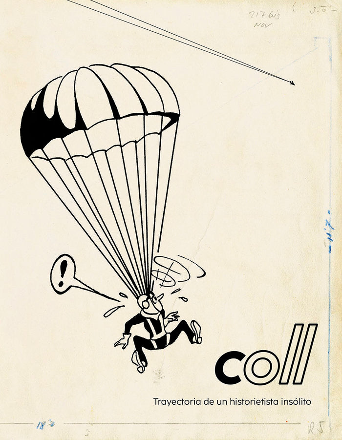COLL. TRAYECTORIA DE UN HISTORIETISTA INSOLITO, de COLL, JOSEP | portada del libro