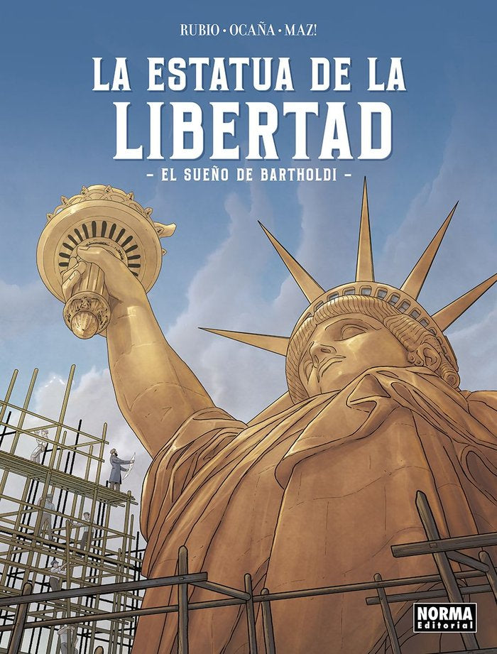 LA ESTATUA DE LA LIBERTAD. EL SUEÑO DE BARTHOLDI, de RUBIO | portada del libro