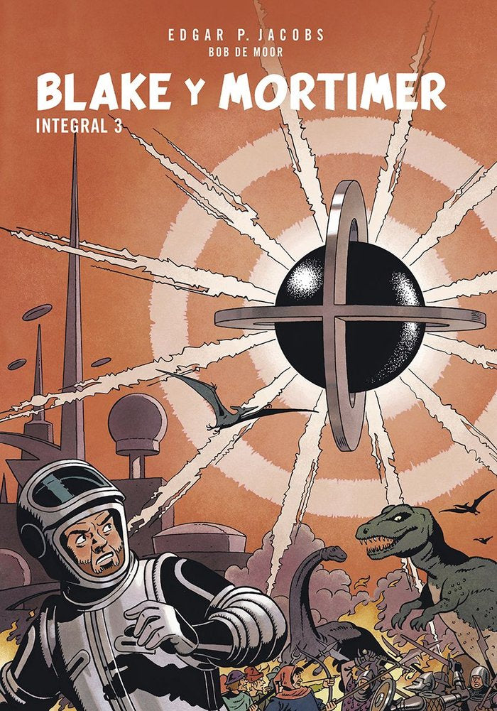 BLAKE Y MORTIMER. INTEGRAL 03, de JACOBS, EDGAR P. | portada del libro