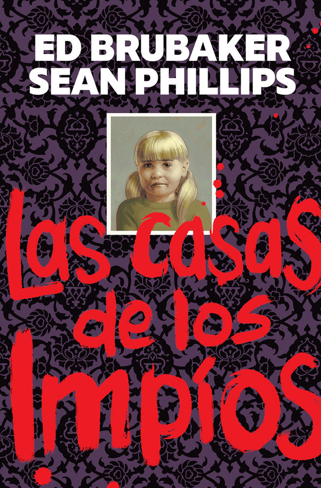 LA CASA DE LOS IMPIOS, de BRUBAKER | portada del libro