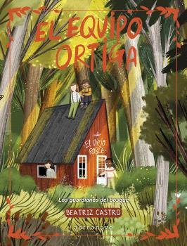 EL EQUIPO ORTIGA, de CASTRO, BEATRIZ | portada del libro