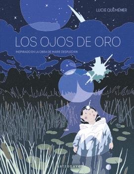 LOS OJOS DE ORO, de QUEMENER, LUCIE | portada del libro