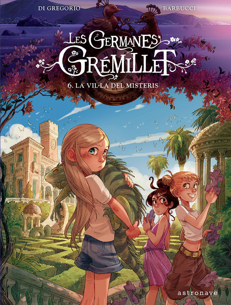 LES GERMANES GREMILLET 6. LA VIL·LA DELS DESITJOS, de DI GREGORIO, GIOVANNI | portada del libro
