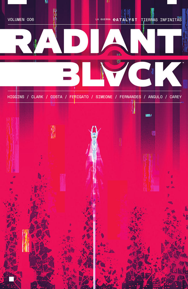 RADIANT BLACK 06. LA GUERRA CATALYST: TIERRAS INFINITAS, de HIGGINS | portada del libro