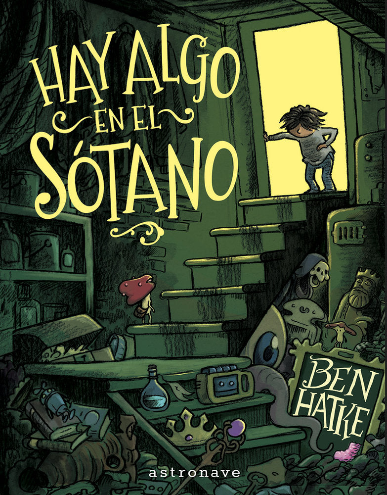 HAY ALGO EN EL SOTANO, de HATKE, BEN | portada del libro
