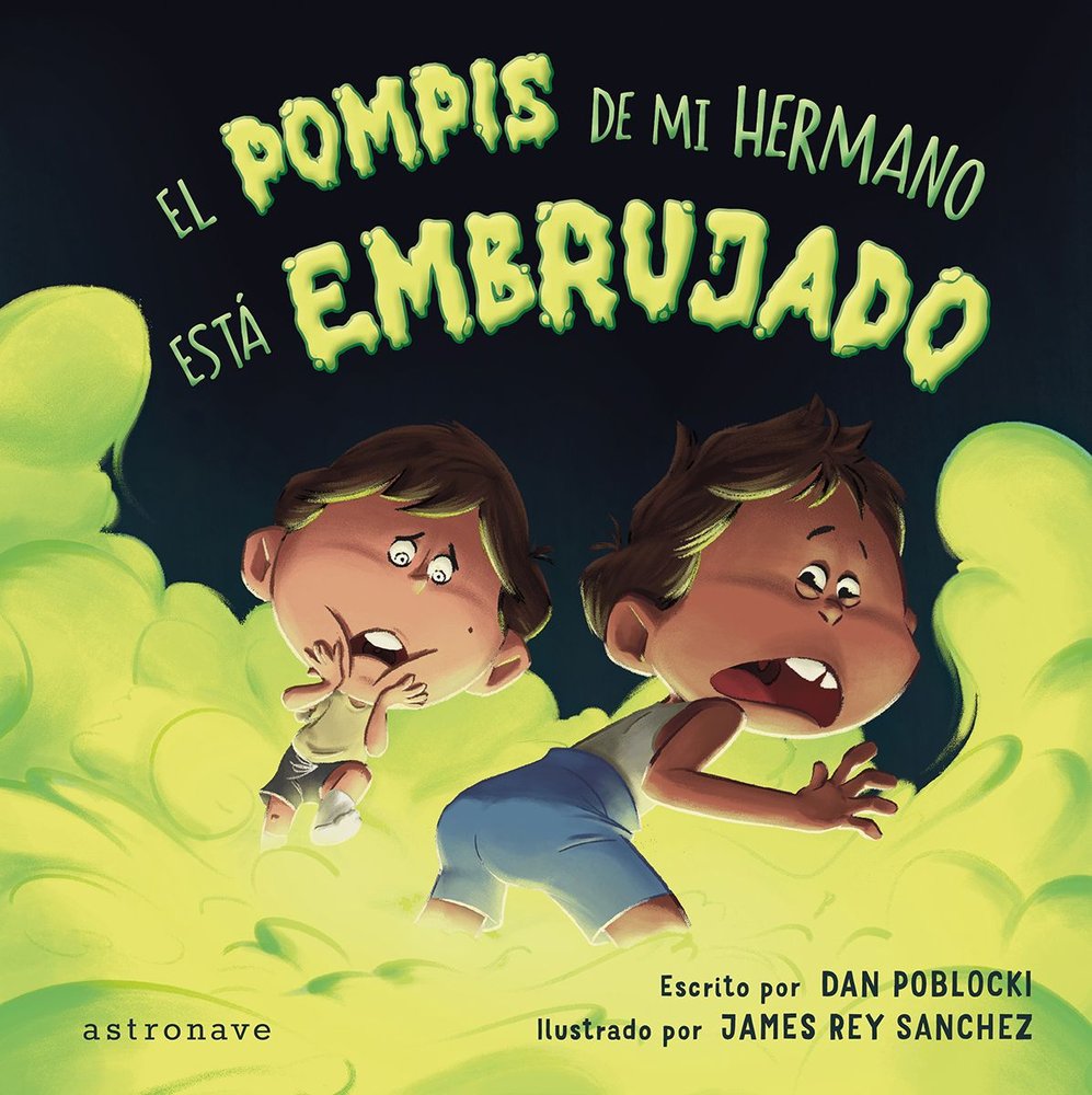 EL POMPIS DE MI HERMANO ESTA EMBRUJADO, de DAN POBLOCKI | portada del libro