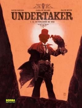 UNDERTAKER 01. EL DEVORADOR DE ORO (NUEVO PVP), de DORISON, MEYER | portada del libro