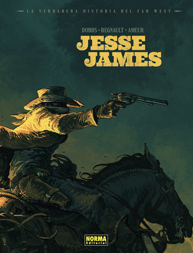 LA VERDADERA HISTORIA DEL FAR WEST: JESSE JAMES, de AMEUR | portada del libro