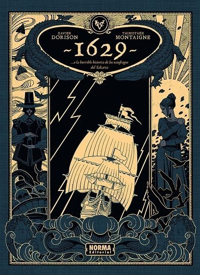 1629...O LA HORRIBLE HISTORIA DE LOS NÁUFRAGOS DEL YAKARTA. PRIMERA PARTE: EL BOTICARIO DEL DIABLO, de DORISON | portada del 