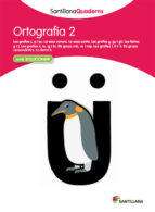 ORTOGRAFIA 2 SANTILLANA QUADERNS, de Varios autores | portada del libro