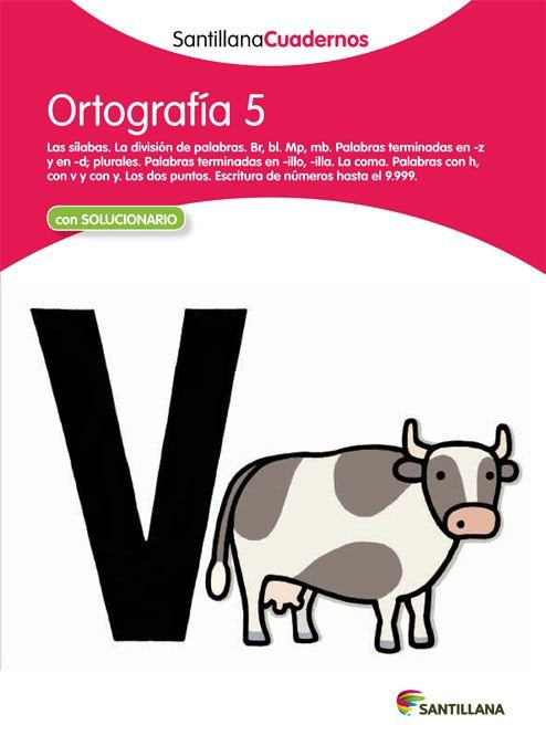 ORTOGRAFÍA 5 SANTILLANA CUADERNOS, de Varios autores | portada del libro