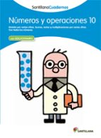 NUMEROS Y OPERACIONES 10 SANTILLANA CUADERNOS, de Varios autores | portada del libro