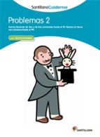 PROBLEMAS 2 SANTILLANA CUADERNOS, de Varios autores | portada del libro