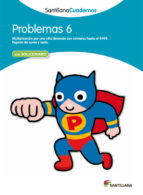 PROBLEMAS 6 SANTILLANA CUADERNOS, de Varios autores | portada del libro