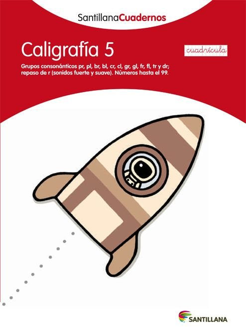 CALIGRAFIA 5 CUADRICULA SANTILLANA CUADERNOS, de Varios autores | portada del libro