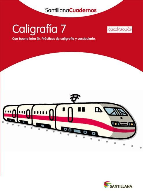 CALIGRAFIA 7 CUADRICULA SANTILLANA CUADERNOS, de Varios autores | portada del libro