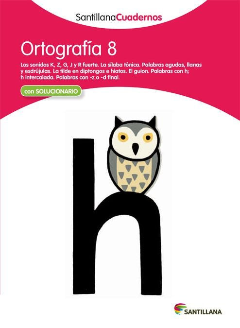 ORTOGRAFÍA 8 SANTILLANA CUADERNOS, de Varios autores | portada del libro