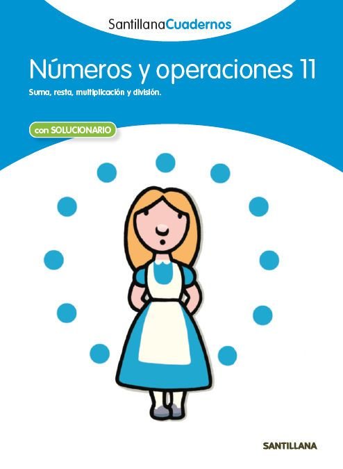 NUMEROS Y OPERACIONES 11 SANTILLANA CUADERNOS, de Varios autores | portada del libro