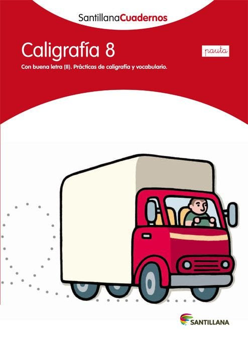 CALIGRAFIA 8 PAUTA SANTILLANA CUADERNOS, de Varios autores | portada del libro