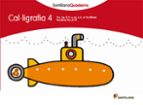 CAL.LIGRAFIA 4 SANTILLANA QUADERNS, de Varios autores | portada del libro