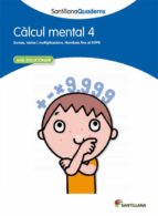 CALCUL MENTAL 4 SANTILLANA QUADERNS, de Varios autores | portada del libro