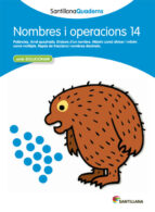 SANTILLANA QUADERNS NOMBREI OPERACION 14, de Varios autores | portada del libro
