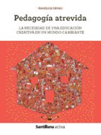 SANT ACTIVA PEDAGOGIA ATREVIDA, de Angélica Satiró | portada del libro