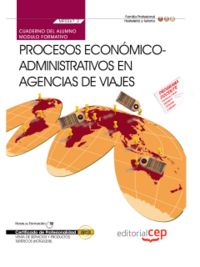 Cuaderno del Alumno Procesos Económico-Administrativos en Agencias de Viajes (MF0267_3). Certificado, de Fernández Lara, Marí