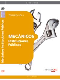 Mecánicos Instituciones Públicas. Temario Vol. I., de Elisa Nieves Viggiano Maldonado | portada del libro