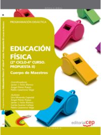 Cuerpo de Maestros. Educación Física (2º ciclo-4º curso. Propuesta II). Programación Didáctica, de Varios autores | portada d